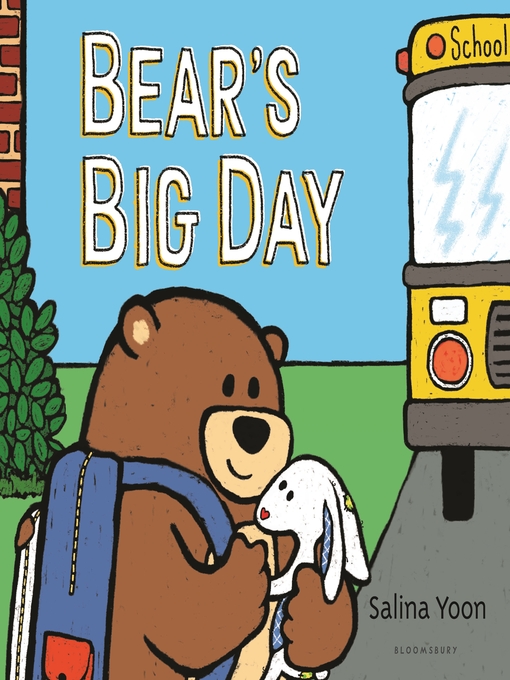 Title details for Bear's Big Day by Salina Yoon - Wait list